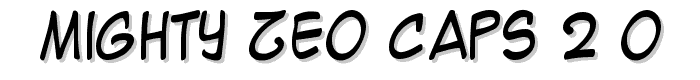 Mighty Zeo Caps 2.0 font